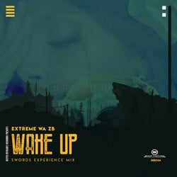 Wake Up (Swords Experience Mix)