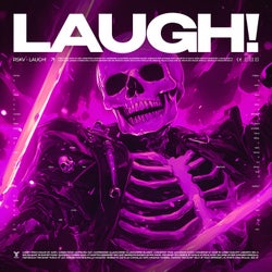 LAUGH!