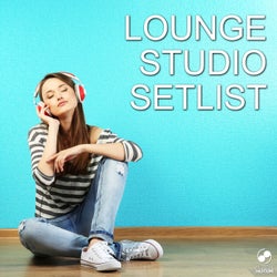 Lounge Studio Setlist