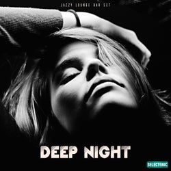 Deep Night: Jazzy Lounge Bar Set