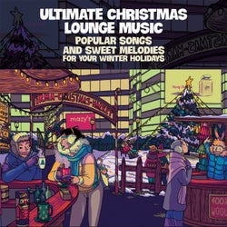 Ultimate Christmas Lounge Music - 2021