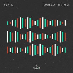 Someday - Remixes