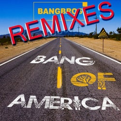 Bang of America (Remixes)