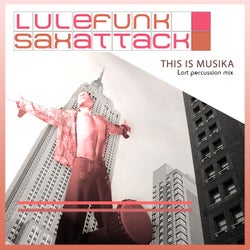 This Is Musika (Lort Percussion Mix)