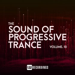 The Sound Of Progressive Trance, Vol. 10