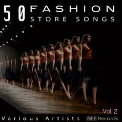 50 Fashion Store Songs, Vol. 2