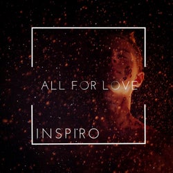All for Love (Inspired Mix)