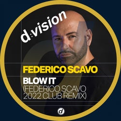 Blow It (Federico Scavo 2022 Extended Club Remix)