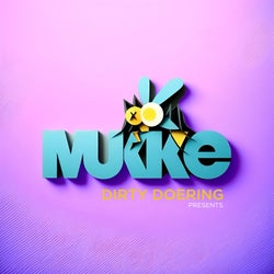 Dirty Doering Presents Mukke I