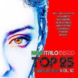 New Italo Disco Top 25 Compilation, Vol. 10
