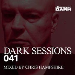 Dark Sessions 041 (Mixed by Chris Hampshire)