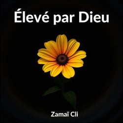 Élevé par Dieu