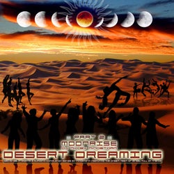 Desert Dreaming, Pt. 2: Moonrise (The Dream Team Of Israeli Full On Trance)
