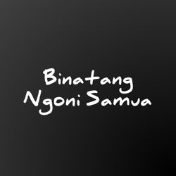 Binatang Ngoni Samua