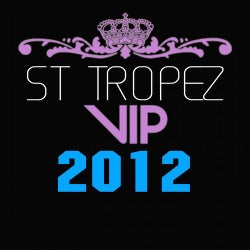 St Tropez VIP 2012