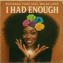 I Had Enough (Extended Mix)