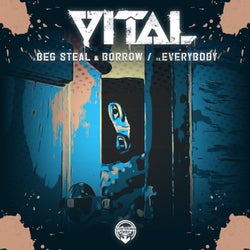 Beg Steal & Borrow / Everybody
