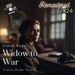 Widow to War (Remastered 2024)