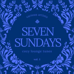 Seven Sundays (Cozy Lounge Tunes), Vol. 1