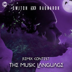 The Music Language (Switch, RagnaRok Remix)