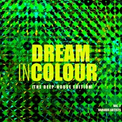 Dream In Colour, Vol. 2 (The Deep-House Edition)