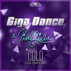 Cold (Giga Dance Extended Mix)