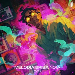 MELODIA BRISA NOIA