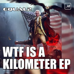 WTF IS A KILOMETER