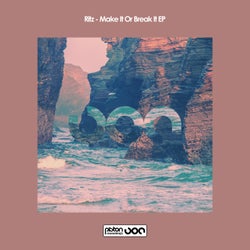 Make It Or Break It EP