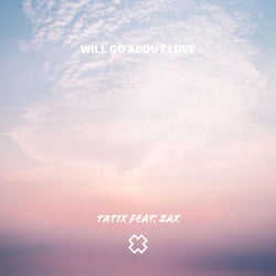 Will go about love (feat. Zax)