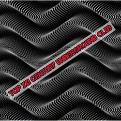 Top XXI Century Underground Club