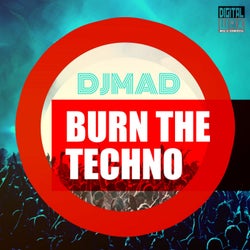 Burn the Techno