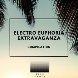 Electro Euphoria Extravaganza