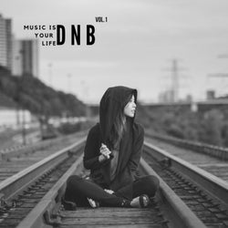 Music Is Your Life Dnb, Vol. 1