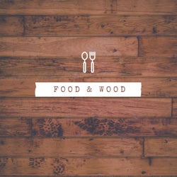 Food & Wood