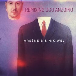 Arsène B & Nik Wel remixing Ugo Anzoino