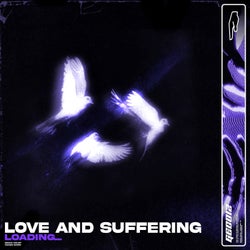 Love and Suffering