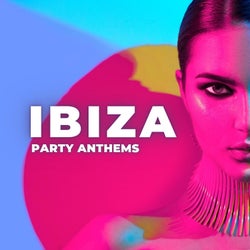 Ibiza Party Anthems