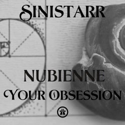 Nubienne & Your Obsession
