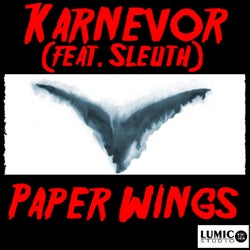 Paper Wings (feat. Sleuth)
