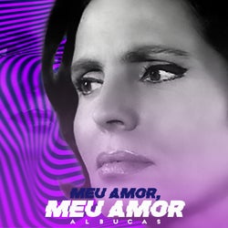 Meu amor, meu amor