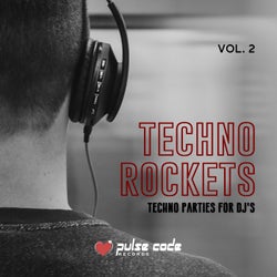 Techno Rockets, Vol. 2 (Techno Parties for DJ's)