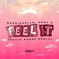 Feel It (David Eusse Remix)