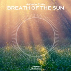 Breath Of The Sun (Original Mix)