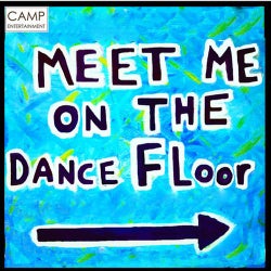 Meet Me On The Dancefloor