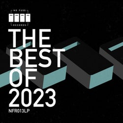 No Fuss Records Present the Best of 2023