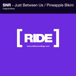 Just Between Us / Pineapple Bikini