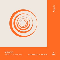 Feel It Tonight - Leonard A Extended Remix