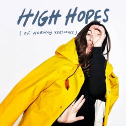 High Hopes (Of Norway Versions)
