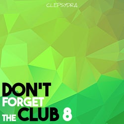 Don't Forget the Club 8
